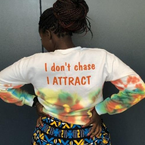 I don’t chase I attract Affirmation sweater - Spiritual saying top
